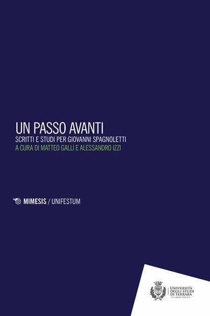 Un passo in avanti. Scritti e studi per Giovanni Spagnoletti - copertina