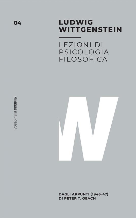 Lezioni di psicologia filosofica - Ludwig Wittgenstein,Luigi Perissinotto - ebook