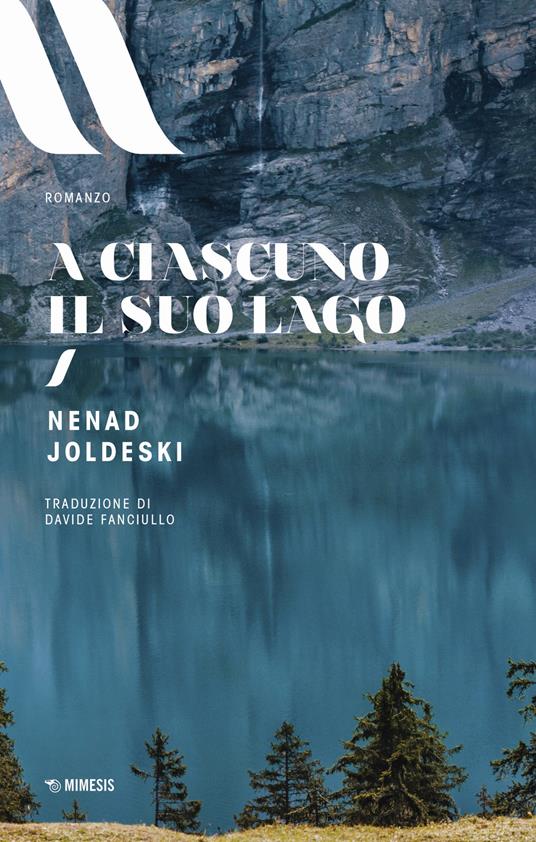 A ciascuno il suo lago - Nenad Joldeski - copertina