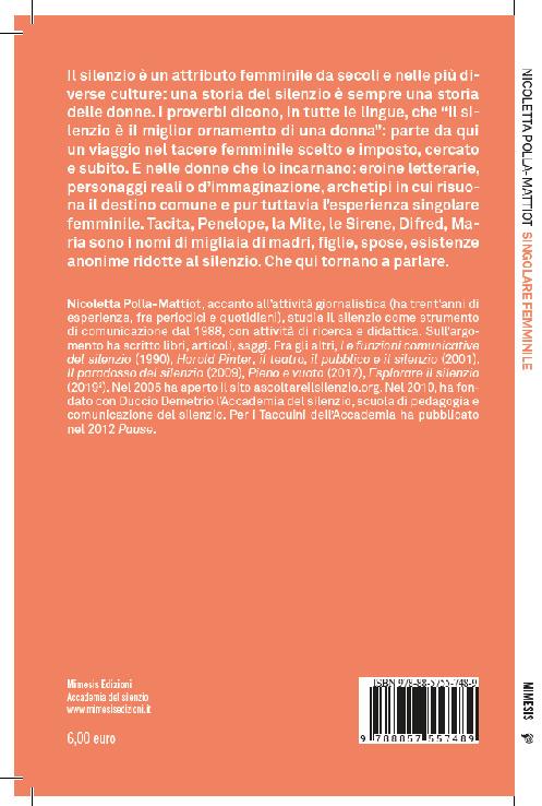 Singolare femminile. Perché le donne devono fare silenzio - Nicoletta Polla-Mattiot - 2