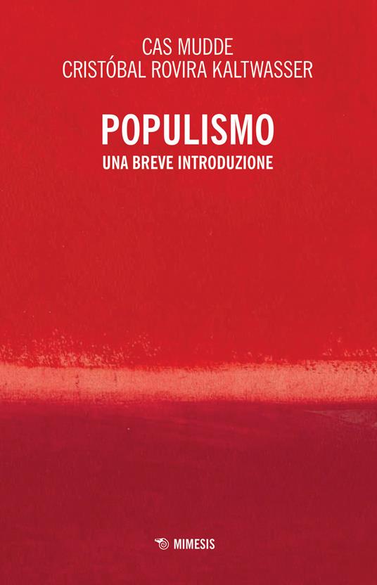 Populismo. Una breve introduzione - Cas Mudde,Cristóbal Rovira Kaltwasser - copertina