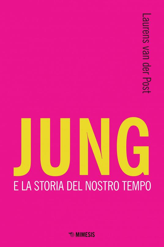 Jung e la storia del nostro tempo - Laurens Van der Post,Franco Contaldo,Alessia Degano - ebook