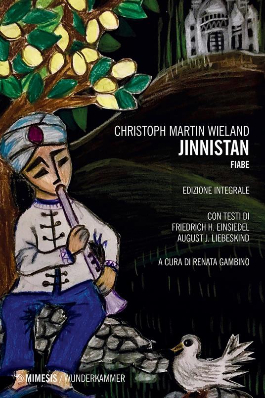 Jinnistan. Fiabe. Ediz. integrale - Christoph M. Wieland - copertina