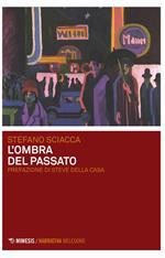 L' ombra del passato