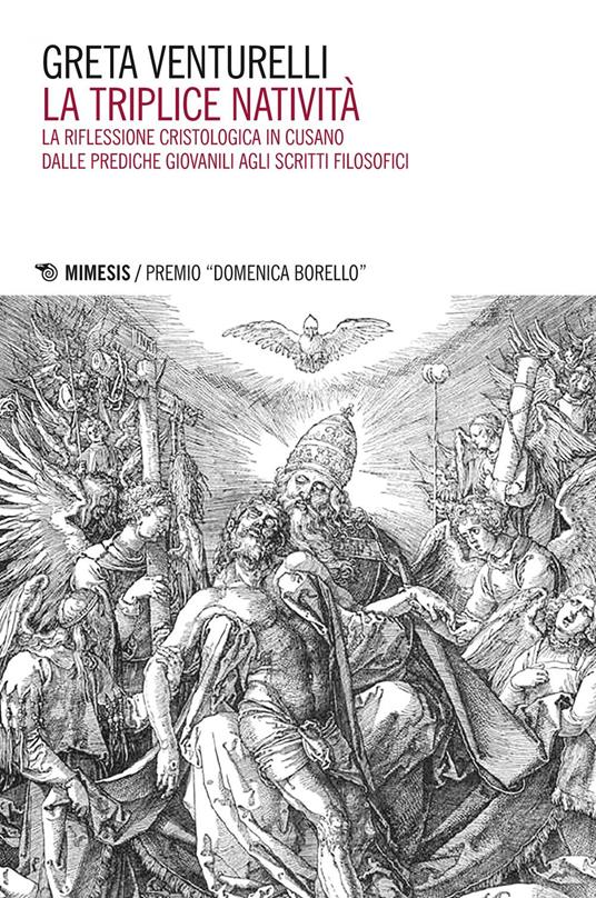 La triplice natività. La riflessione cristologica in Cusano dalle prediche giovanili agli scritti filosofici - Greta Venturelli - ebook