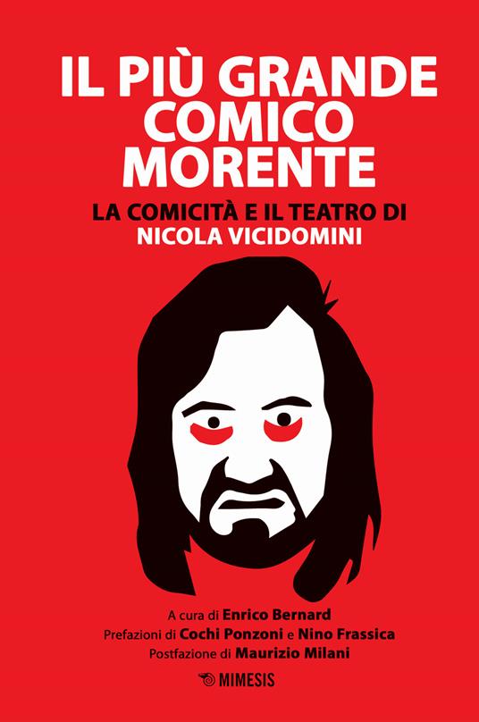 Il più grande comico morente. La comicità e il teatro di Nicola Vicidomini - copertina