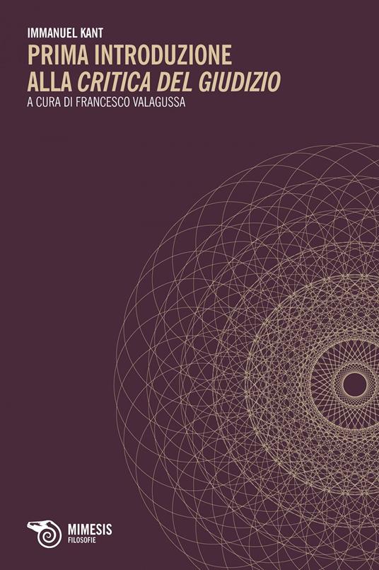 Prima introduzione alla «Critica del giudizio». Testo tedesco a fronte - Immanuel Kant,F. Valagussa - ebook