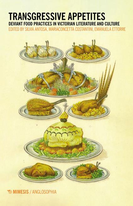 Transgressive appetites. Deviant food practices in victorian literature and culture - copertina