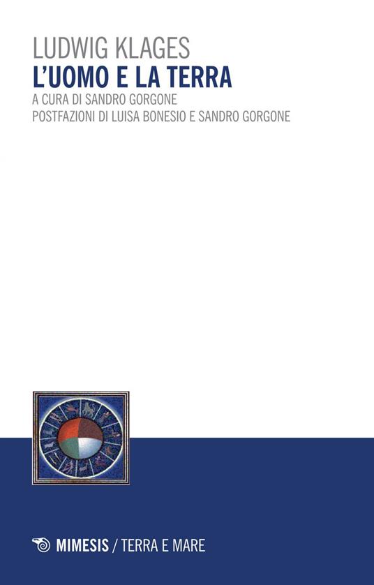 L' uomo e la terra - Ludwig Klages,Sandro Gorgone - ebook