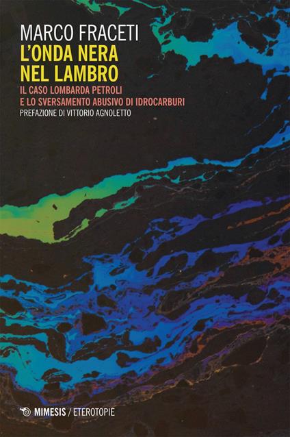 L' onda nera nel Lambro. Il caso Lombarda Petroli e lo sversamento abusivo di idrocarburi - Marco Fraceti - ebook