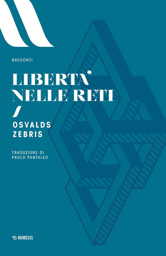 Libertà nelle reti - Osvalds Zebris - copertina