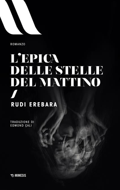 L' epica delle stelle del mattino - Rudi Erebara - copertina