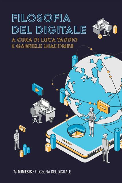 Filosofia del digitale - Gabriele Giacomini,Luca Taddio - ebook