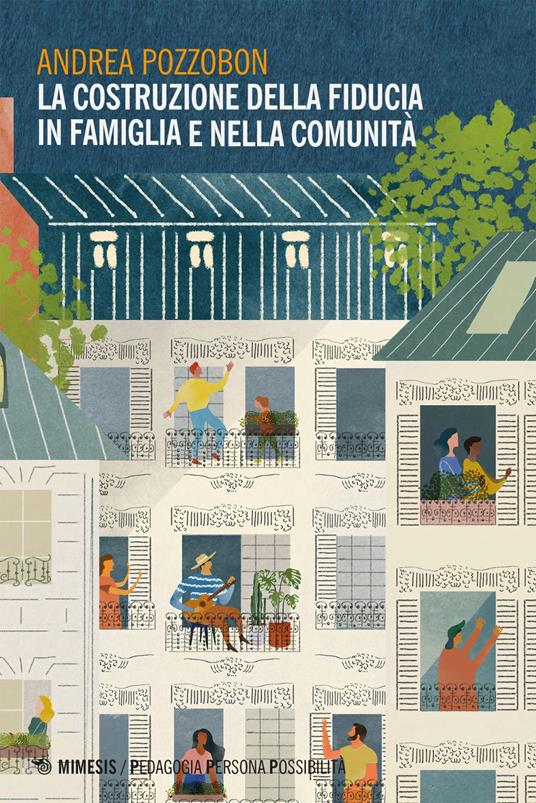 La costruzione della fiducia in famiglia e nella comunità - Andrea Pozzobon - ebook