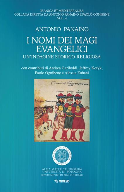 I nomi dei magi evangelici. Un'indagine storico-religiosa - Antonio Panaino - ebook