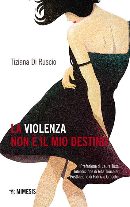 La violenza non è il mio destino - Tiziana Di Ruscio - copertina