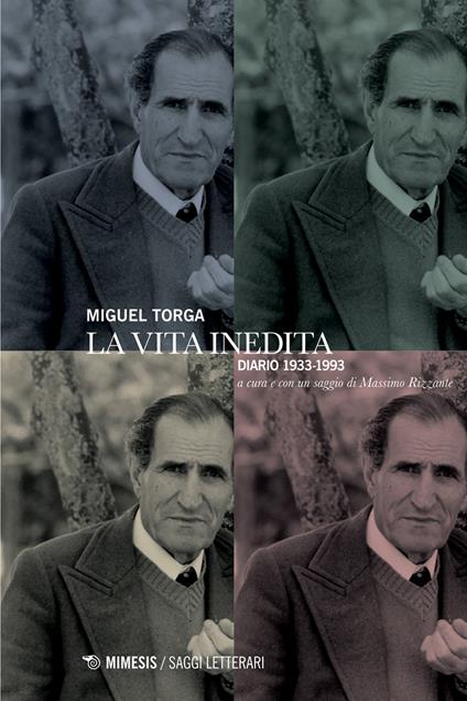 La vita inedita. Diario 1933-1993 - Miguel Torga,Massimo Rizzante - ebook