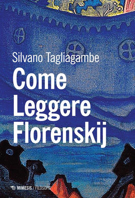 Come leggere Florenskij - Silvano Tagliagambe - ebook