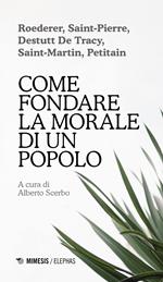 Come fondare la morale di un popolo