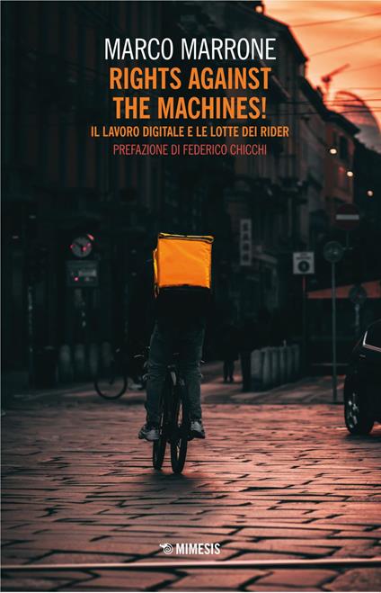 Rights against the machines! Il lavoro digitale e le lotte dei rider - Marco Marrone - ebook