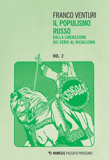 Il populismo russo. Vol. 2: Dalla liberazione dei servi al nichilismo. - Franco Venturi - copertina