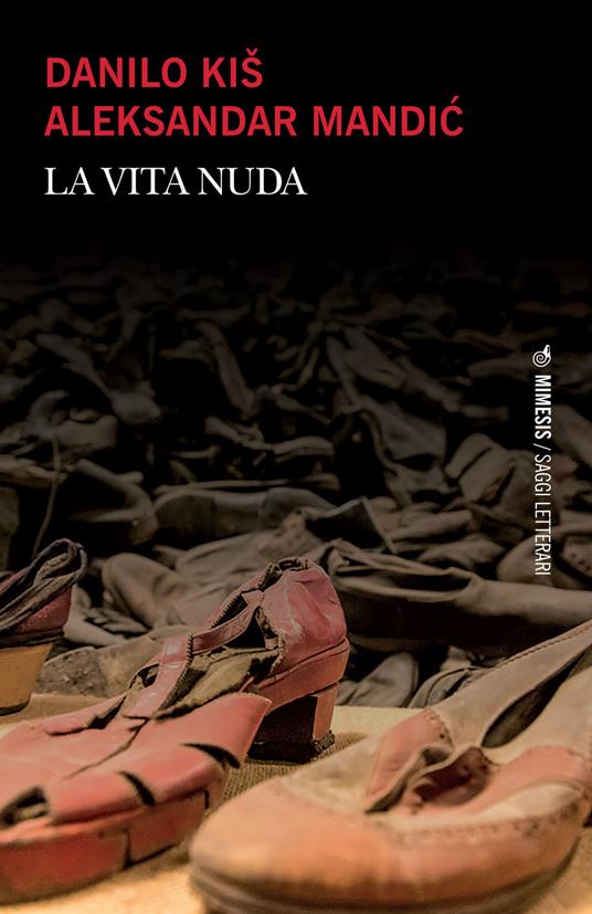 La vita nuda - Danilo Kis,Aleksandar Mandich - copertina