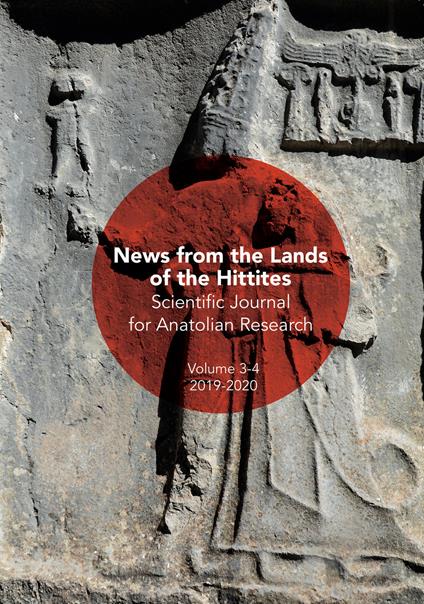 Scientific journal for Anatolian research (2019-2020). Vol. 3-4: News from the lands of the Hittites - copertina