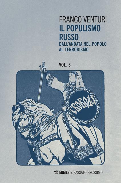 Il populismo russo. Vol. 3: Dall'andata nel popolo al terrorismo. - Franco Venturi - copertina