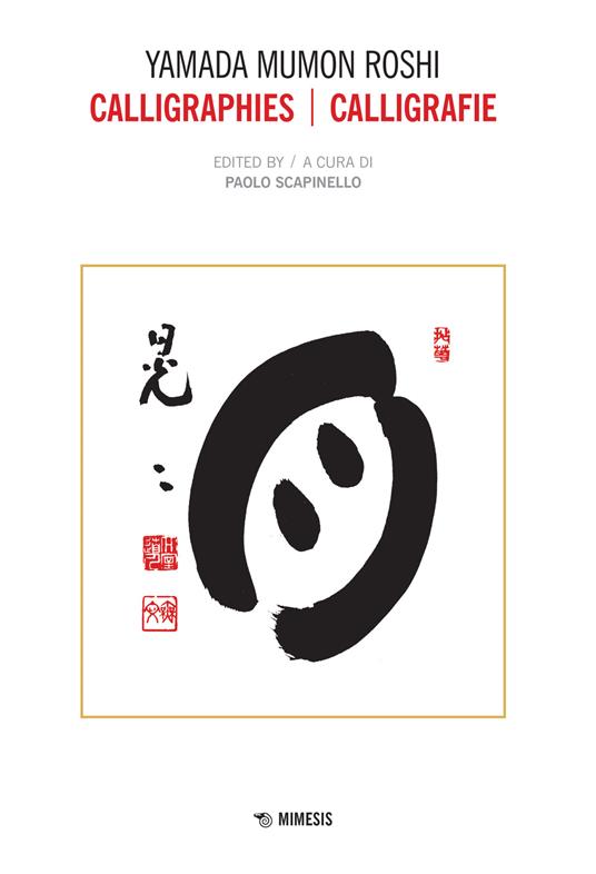 Calligraphies-Calligrafie. Ediz. bilingue - Yamada Mumon Roshi - copertina
