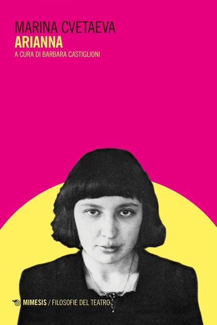 Arianna. Testo russo a fronte - Marina Cvetaeva,Barbara Castiglioni - ebook