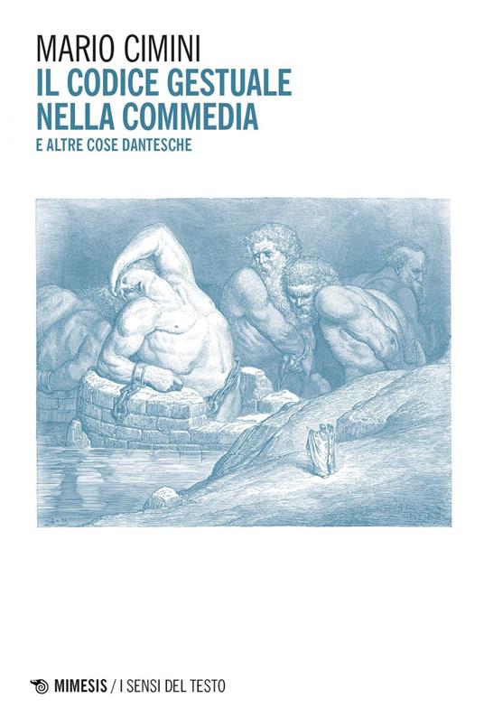 Il codice gestuale nella Commedia e altre cose dantesche - Mario Cimini - ebook