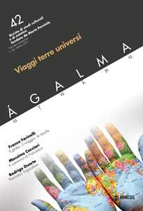 Image of Ágalma. Vol. 42: Viaggi terre universi.