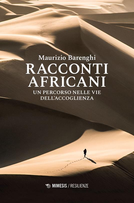 Racconti africani. Un percorso nelle vie dell'accoglienza - Maurizio Barenghi - copertina