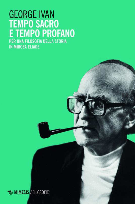 Mircea Eliade, storia di un amore