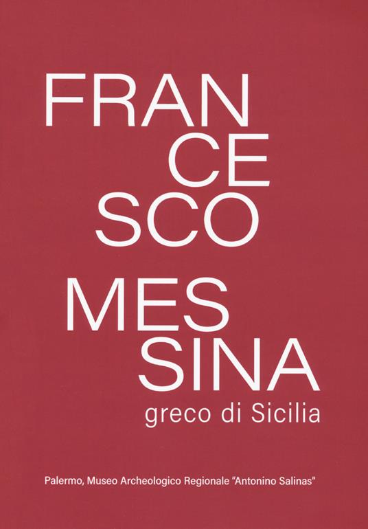 Francesco Messina, greco di Sicilia - copertina