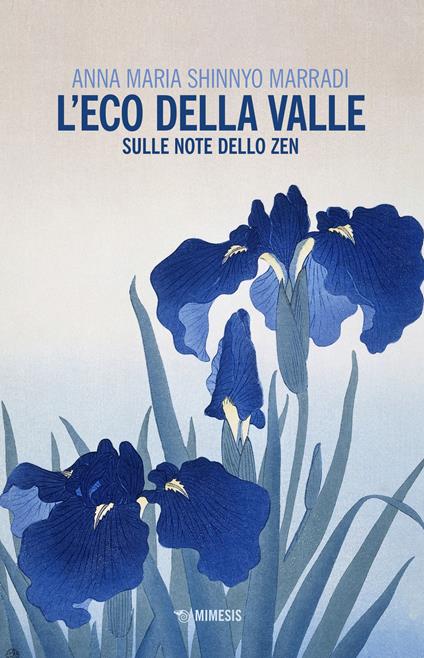 L' eco della valle. Sulle note dello zen - Anna Maria Shinnyo Marradi - copertina