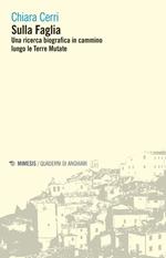 Sulla faglia. Una ricerca biografica in cammino lungo le Terre Mutate