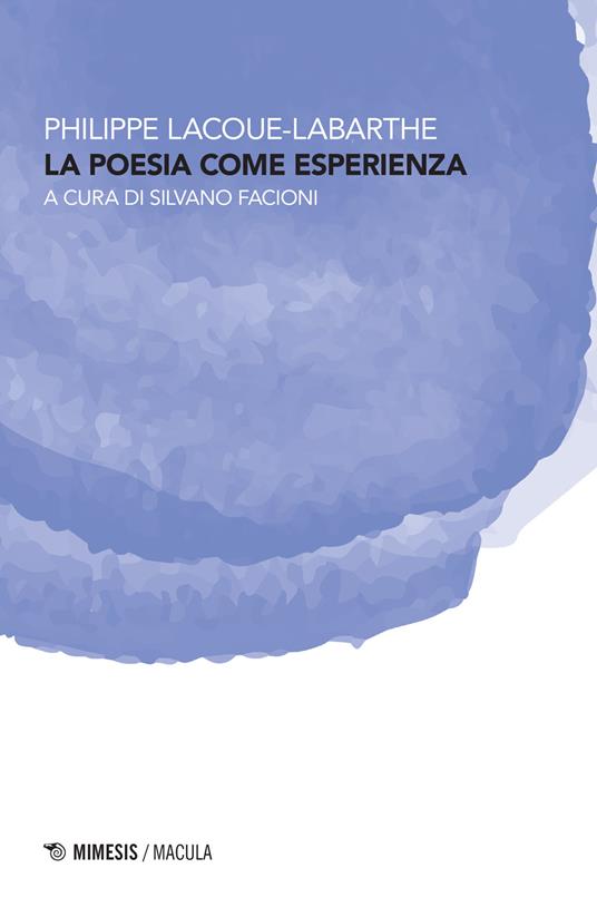 La poesia come esperienza - Philippe Lacoue-Labarthe - copertina