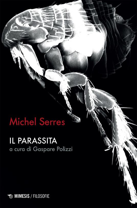 Il parassita - Michel Serres,Gaspare Polizzi - ebook