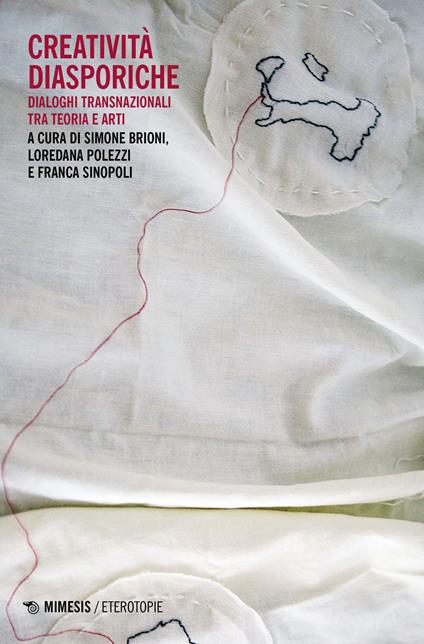 Creatività diasporiche. Dialoghi transnazionali tra teoria e arti - copertina