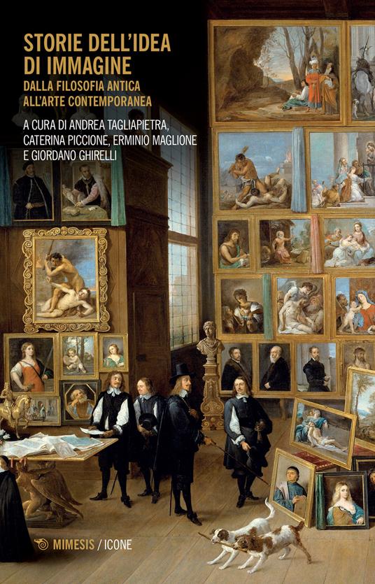 Storie dell'idea di immagine. Dalla filosofia antica all'arte contemporanea - copertina