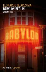 Image of Babylon Berlin. Weimar oggi