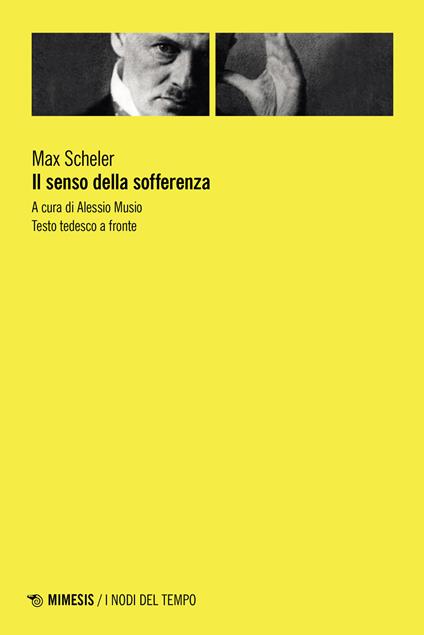 Il senso della sofferenza. Testo tedesco a fronte - Max Scheler - copertina