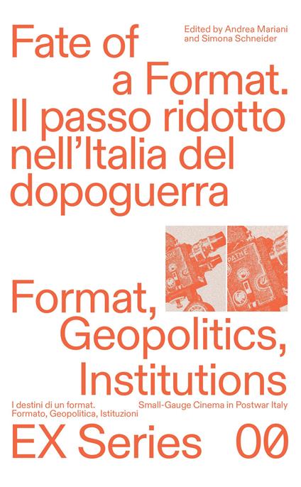 Fate of a format. Il passo ridotto nell'Italia del dopoguerra. Ediz. italiana e inglese - copertina