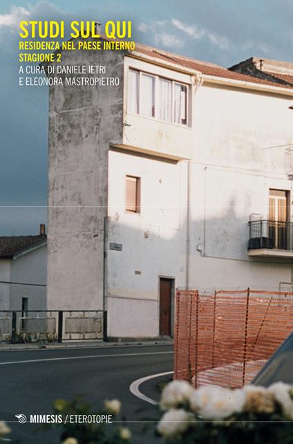 Studi sul qui. Residenza nel paese interno. Stagione 2 - copertina