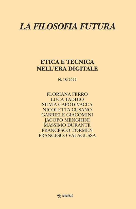 La filosofia futura (2022). Vol. 18: Etica e tecnica nell'era digitale - copertina
