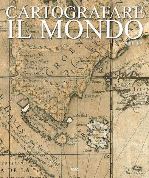 Cartografare il mondo. Ediz. multilingue - copertina