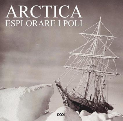 Arctica. Ediz. italiana, inglese, tedesca e spagnola - copertina