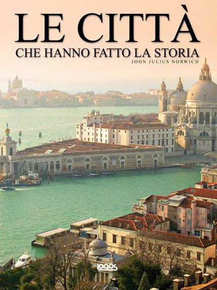 Le città che hanno fatto la storia - copertina