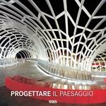 Progettare il paesaggio